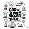 God is So Much Bigger Than Christian SVG File Download.jpg