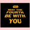 Vintage Star Wars May The Fourth Be With You Svg Cutting Files.jpg