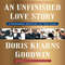 Journey Through History: An Unfinished Love Story by Doris Kearns Goodwin - A Captivating Memoir of the 1960s.jpg