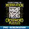 Everything In Moderation Except Crossword Puzzles - Artistic Sublimation Digital File