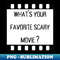 what is your favorite scary movie - Vintage Sublimation PNG Download - Perfect for Creative Projects