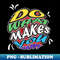 Do what makes you happytypography slogan design - Artistic Sublimation Digital File - Create with Confidence