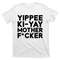 TeeShirtPalace  Yippee Ki Yay Mother F Cker T-Shirt.jpg