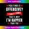 JA-20240111-17580_You Find It Offensive I Find It Funny That's Why I'm Happier  2877.jpg