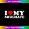 MX-20240115-13127_I Love My Soulmate, I Heart My Girlfriend Romantic Partner  0055.jpg