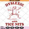 Dyslexic With Tice Nits.jpg