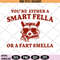 Are You A Smart Fella Or Fart Smella Retro Cartoon.jpg