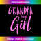 Grandpa Says Girl Gender Reveal Shirt Announcement Party - Instant PNG Sublimation Download