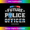 Future Police Officer Fun Novelty My Career - Exclusive Sublimation Digital File