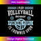 I Play Volleyball Because Punching People Is Frowned Upon - Premium Sublimation Digital Download