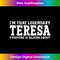 Teresa Personal Name Girl Funny Teresa 1 - Special Edition Sublimation PNG File