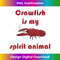 Crawfish is My Spirit Animal Funny Louisiana Cajun Food - PNG Transparent Sublimation File