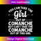 Girl Out Of COMANCHE TX TEXAS Gift Funny Home Roots USA - Creative Sublimation PNG Download