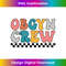 Retro OBGYN Crew Future Ob-Gyn Obstetrician Gynecologist  1 - Signature Sublimation PNG File