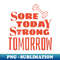 FQ-41452_Sore Today Strong tomorrow 6369.jpg