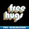 Free Hugs - Retro Rainbow Typography Faded Style - Modern Sublimation PNG File