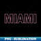 Miami - Elegant Sublimation PNG Download