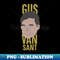 Gus Van Sant Head - Special Edition Sublimation PNG File