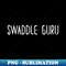 swaddle specialist - Modern Sublimation PNG File