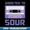 Addicted to Sour Cassette version - Instant PNG Sublimation Download