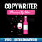 Copywriter Powered By Wine - Premium Sublimation Digital Download - Boost Your Success with this Inspirational PNG Download