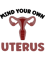 Mind your own uterus - Abortion Rights  .png