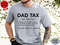 Funny Dad Tax Shirt,Dad Father Birthday Gift,Fathers Day Tee Shirt,Sarcastic Dad Grandpa Husband Shirt,Dad Christmas Gift,Funny Saying Shirt1.jpg