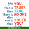 DR00090-Today you are you that is truer than true there is no one alive who is youer than you svg, png, dxf, eps file DR00090.jpg