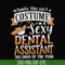 HLW0137-i am sexy dental assistant 365 day of the year svg, png, dxf, eps digital file HLW0137.jpg