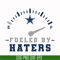 NFL05102014L-Dallas cowboys fueled by haters svg, cowboys svg, Nfl svg, png, dxf, eps digital file NFL05102014L.jpg