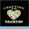 VLT19102324-Crafting Is my Valentine PNG, Craft Valentine PNG, Valentine Holidays PNG.png