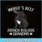 HL161023223-World´s Best French Bulldog Grandma Funny Frenchie Dog Lover PNG.png