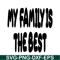 BL22112315-My Family Is The Best SVG PNG DXF EPS Bluey Family SVG Bluey SVG.png