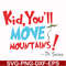 DR00076-Kid, you'll move mountains svg, png, dxf, eps file DR00076.jpg