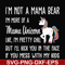 FN000264-I'm not a mama bear I'm more of a mama unicorn Uke I'm pretty chill but I'll kick you in the face if you mess with my kids svg, png, dxf, eps file FN00