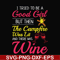 CMP090-I tried to be a good girl but then the campfire was lit and there was wine svg, png, dxf, eps digital file CMP090.jpg