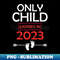 PN-55535_Only Child Expires 2023 Big Sister Big Brother Announcement 7199.jpg