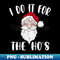 UE-35998_I Do It For The Hos Funny Inappropriate Christmas Santa Men 2979.jpg