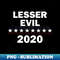 UB-270_2020 Presidential Election Vote Lesser of Two Evils 8727.jpg