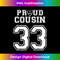 DJ-20231129-1388_Custom Proud Football Cousin Number 33 Personalized 0205.jpg