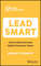 Lead Smart-How to Build and Lead Highly Productive Teams.jpg