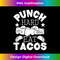 IX-20231129-12988_Punch Hard Eat Tacos - Boxing Kickboxing Kickboxer Gym Boxer 2453.jpg