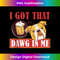 SQ-20231129-7890_I Got That Dawg In Me - Root Beer Dawg - Funny Quote Tank Top 1288.jpg