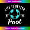 IF-20231130-4038_Life is better at the Pool Water Ocean Pool Swim 1753.jpg