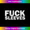 BS-20231212-4988_Funny Fuck Sleeves Rude Swearing Inappropriate Joke Gift Tank Top 5002.jpg