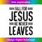 VS-20231219-3972_Fall For Jesus He Never Leaves Tank Top 20.jpg