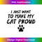 BF-20231219-6974_I Just Want To Make My Cat Proud Funny Cat Apparel Vintage Tank Top 1580.jpg