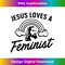 IP-20231219-8816_Jesus loves a feminist 1.jpg