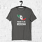 Patriotic-Mexican-Shirt-Proud-to-be-Mexican-Mexican-Flag-Shirt-Comfort-Mexican-Shirt-Mexican-Freedom-Shirt-07.png