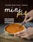 Itty-Bitty Tasty Treats - Creative Mini Pie Recipes Small But Mighty - Yummy Mini Pies for All Occasions (The Ultimate Collection of Divine Pie Masterpieces) Ki